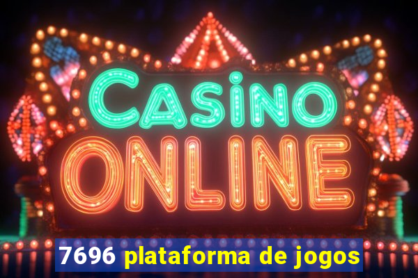 7696 plataforma de jogos